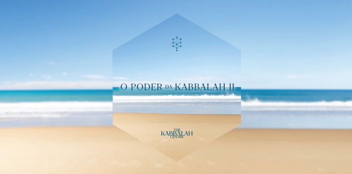 PODER DA KABBALAH 2 - IMERSÃO PRESENCIAL - 12 DE JULHO DE 2026 - SP
