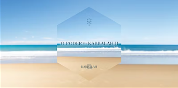 O Poder da Kabbalah 2 | 6 Aulas | Online | Privado