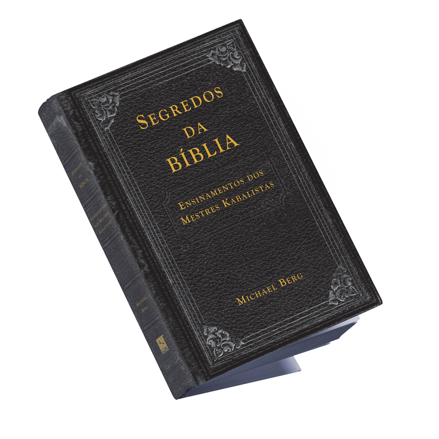 Segredos da Bíblia - Ensinamentos dos Mestres Kabalistas