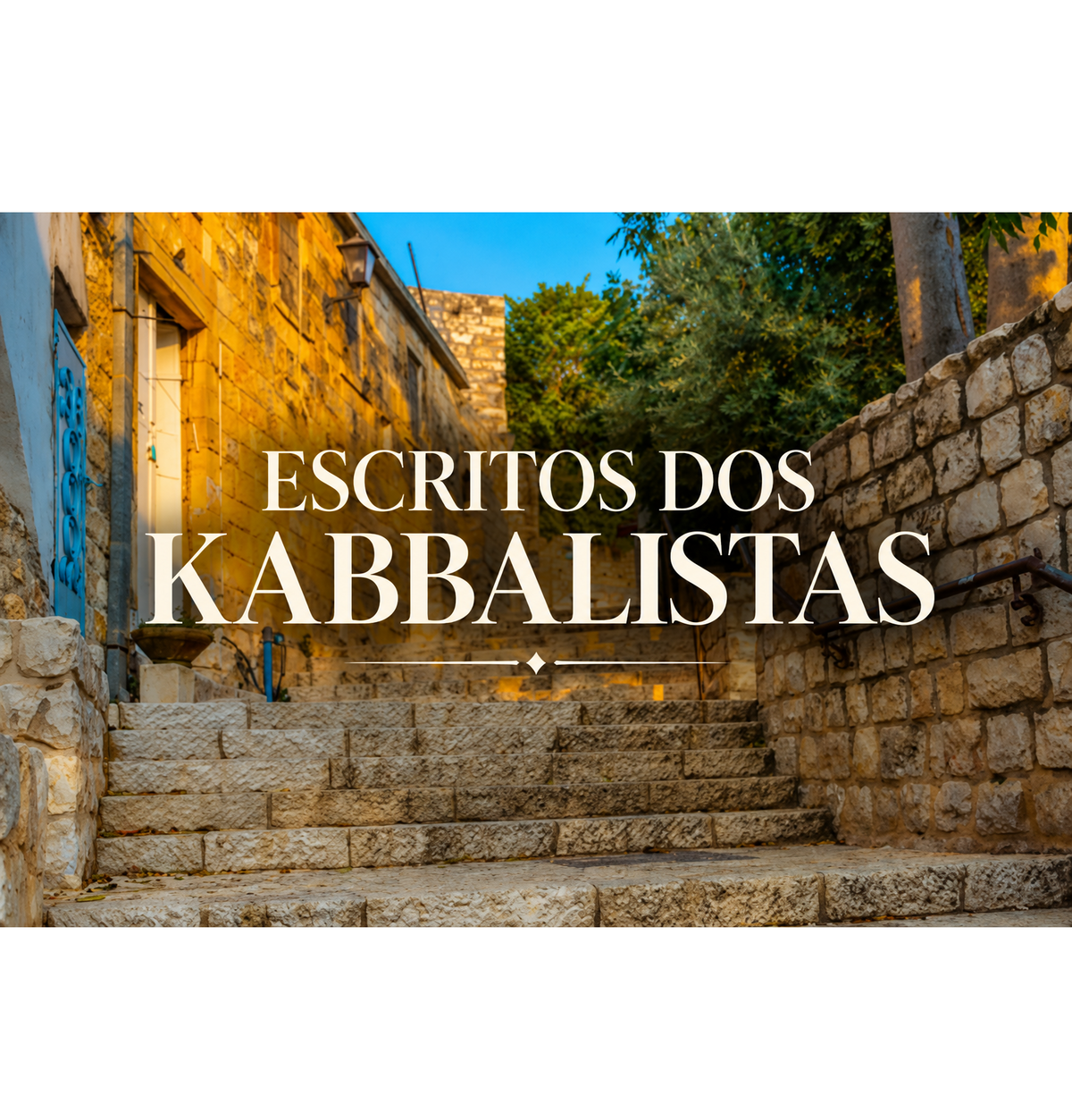 Escritos dos Kabbalistas - 9 de Novembro de 2026 - SP