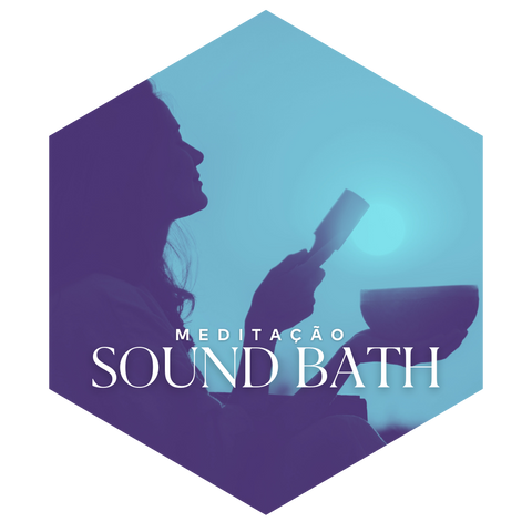 Meditação Sound Bath - INDIVIDUAL E PERSONALIZADA - ONLINE