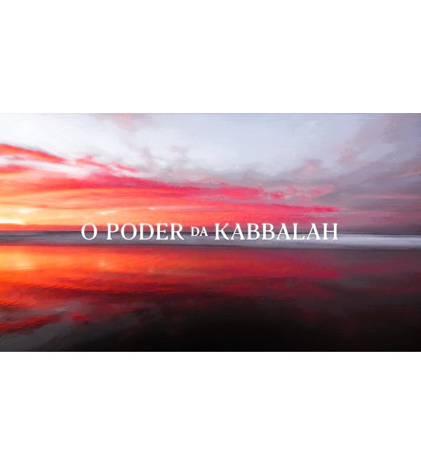 O Poder da Kabbalah - PARTICULAR - 6 AULAS - ONLINE OU PRESENCIAL