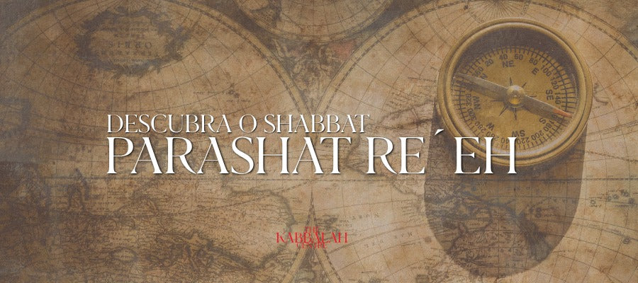 Descubra o Shabbat - Parashat RE´EH - 7 de Agosto de 2026 - SP
