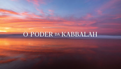 O Poder da Kabbalah 1 - 28 De Setembro de 2026 - ONLINE